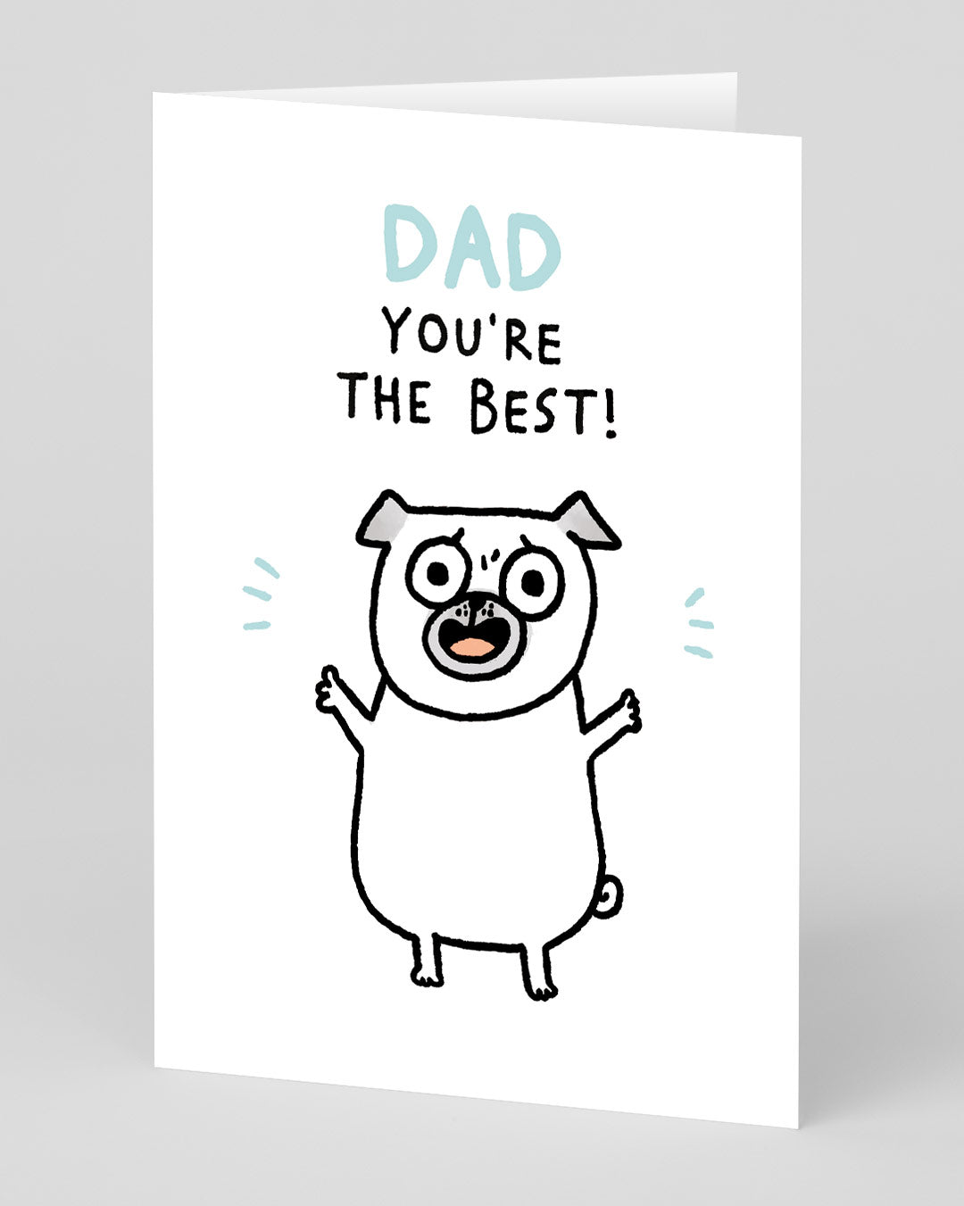 Personalised Dad You're The Best! Pug Father's Day Card