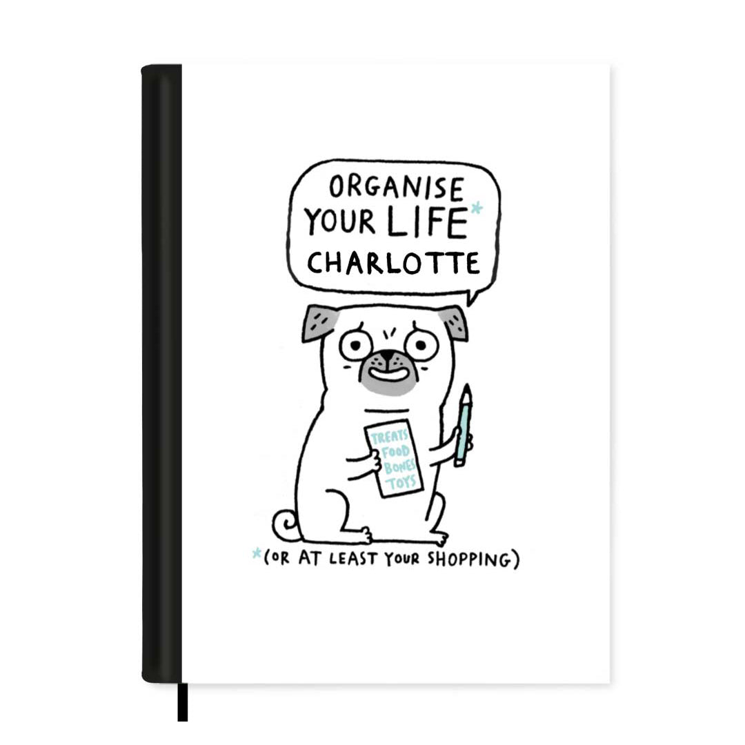 Organised Pug Personalised Notebook A5