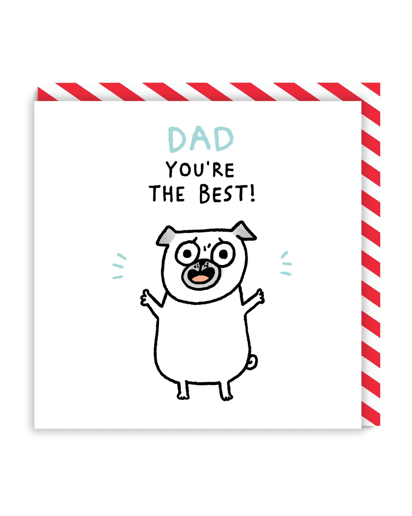 Dad You're The Best! Pug Greeting Card