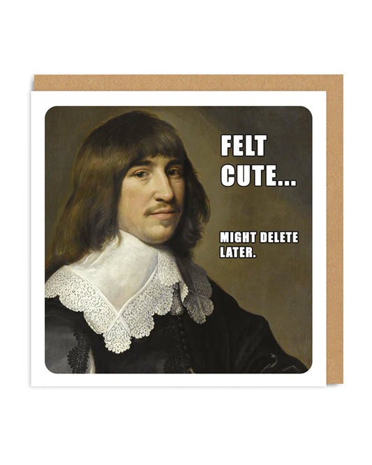 Classic Art Meme Felt Cute Square Greeting Card