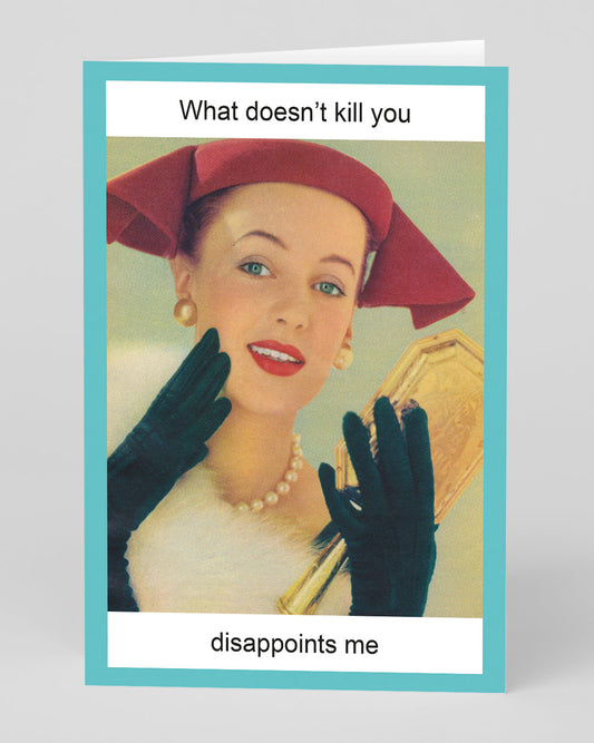 Personalised Disappoints Me Greeting Card