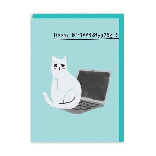 Blue Birthday card with an illustration of a cat sat on a laptop with his middle finger up. Text reads happy Bir96698tyg78g,5,,, as the cat sits on the buttons