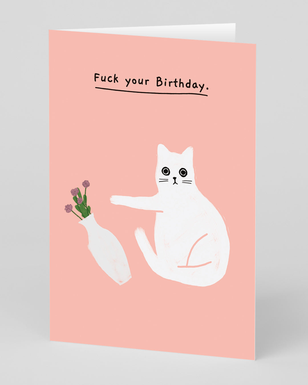 Personalised Fuck your Birthday Card
