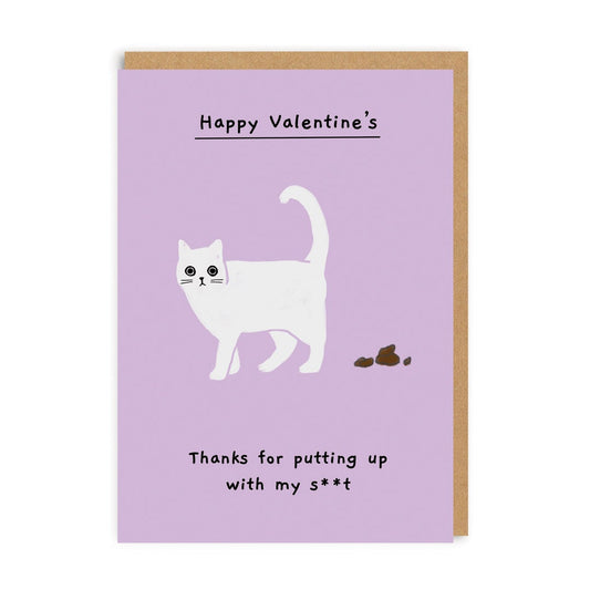 Purple Valentines day card with an illustration of Ken The Cat pooing on the floor. Text reads Thanks for Putting Up With My S**t