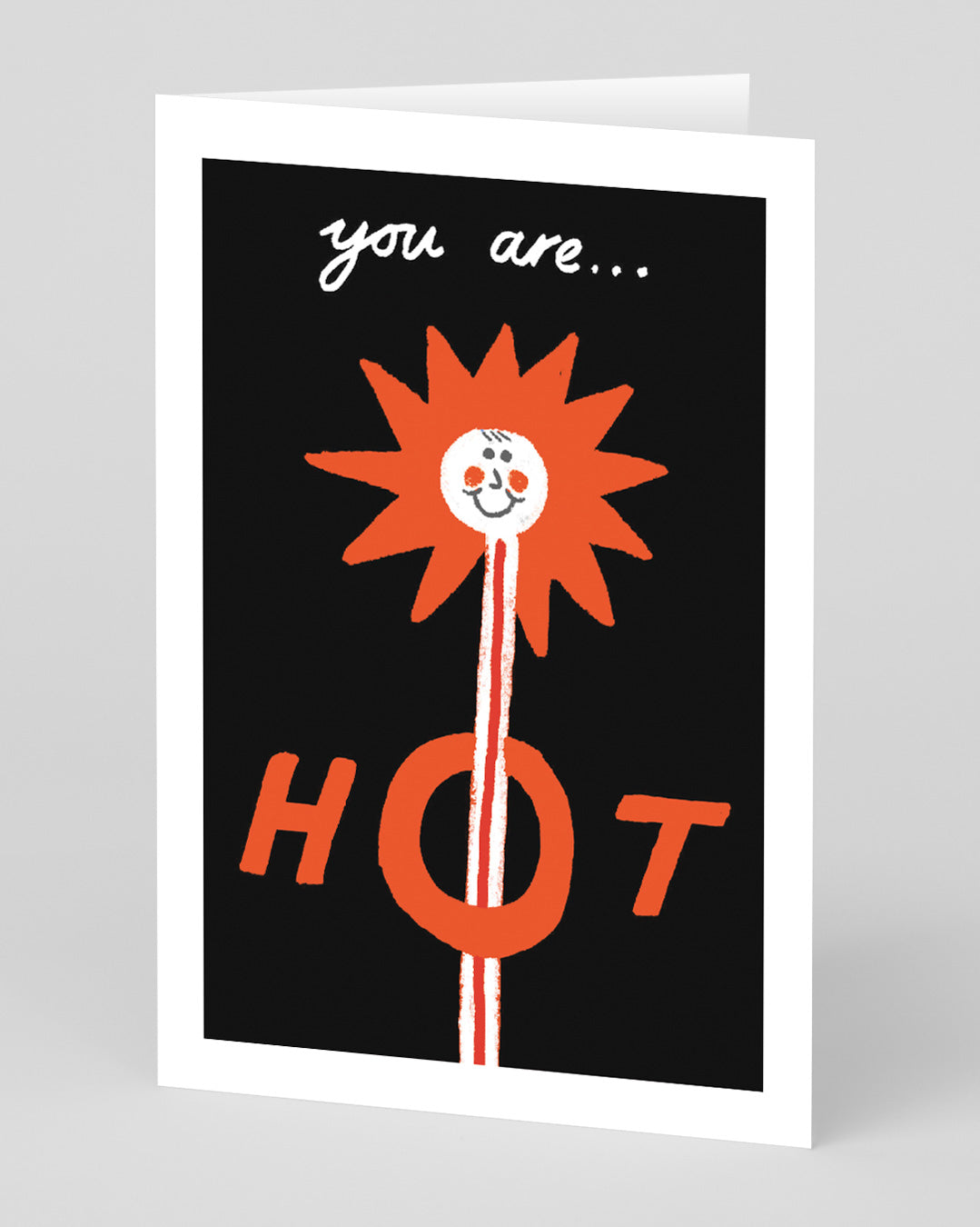 Personalised You Are Hot Greeting Card