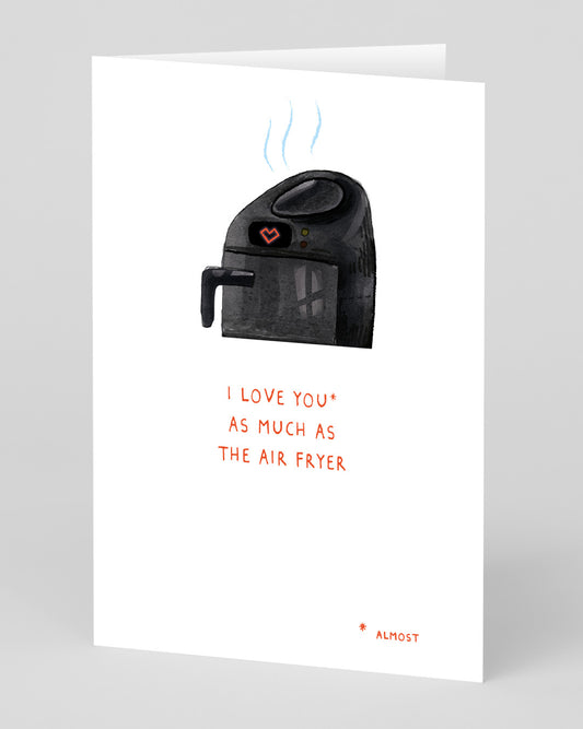 Personalised Love You As Much As The Air Fryer Greeting Card