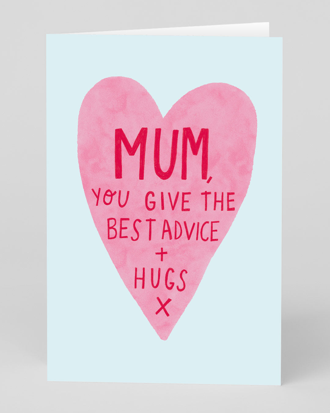 Personalised Mums Give The Best Advice And Hugs Greeting Card