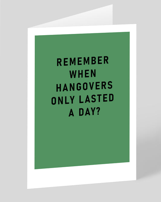 Personalised Remember Hangovers Greeting Card