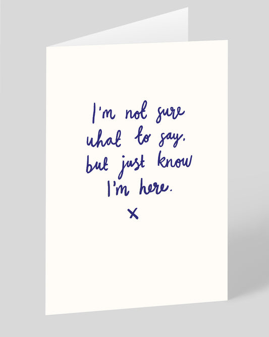 Personalised Just Know I'm Here Greeting Card