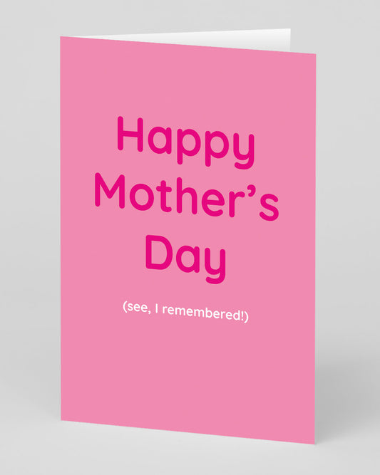 Personalised See I Remembered Mother's Day Card
