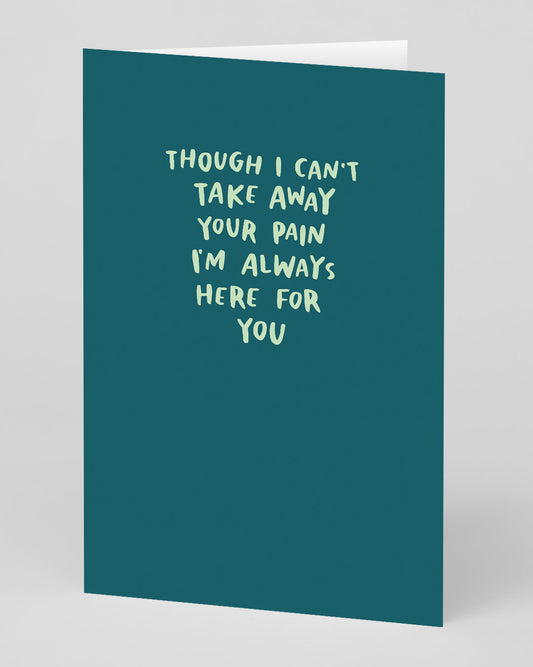 Personalised Always Here For You Sympathy Card