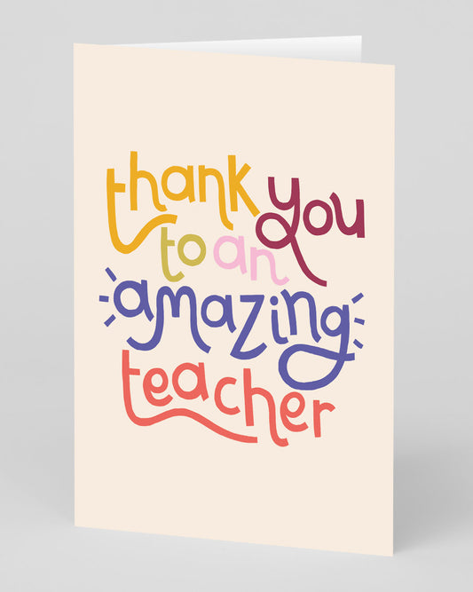 Personalised To An Amazing Teacher Thank You Card