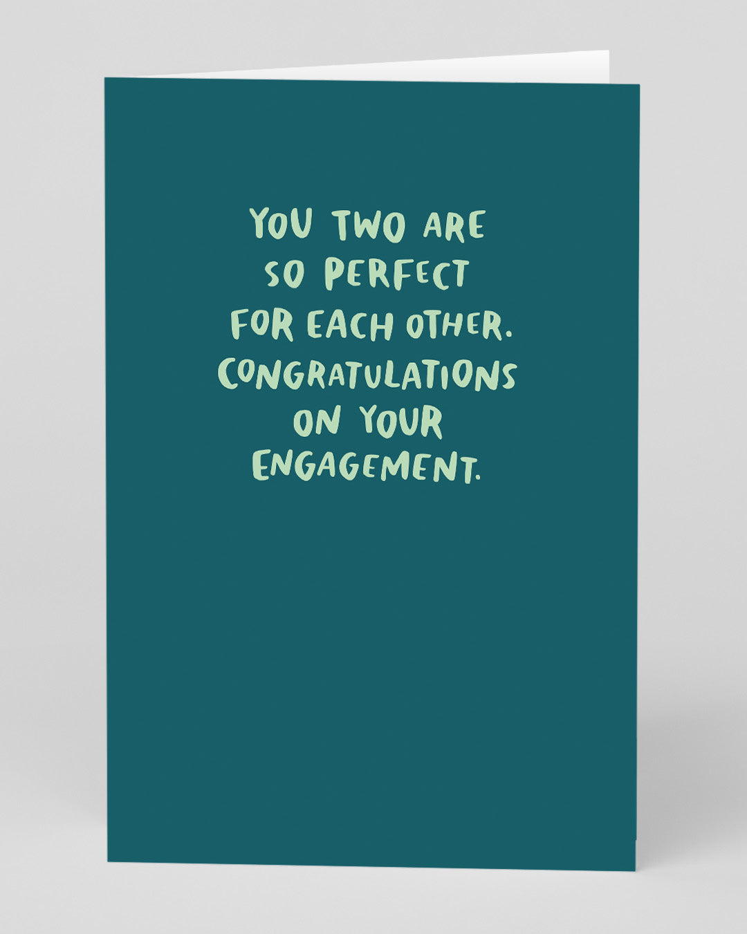 Perfect For Each Other Engagement Card
