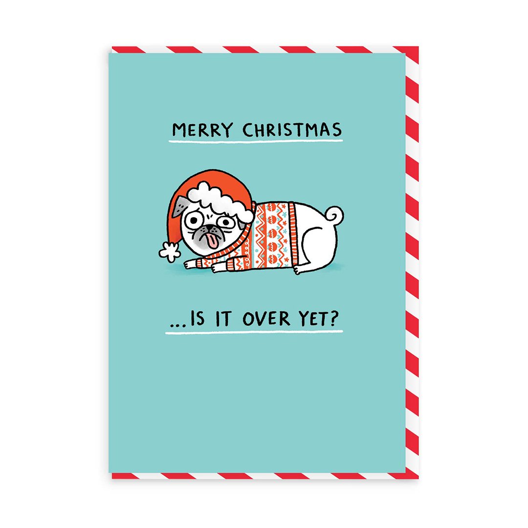Merry Christmas, Is It Over Yet? Christmas Card