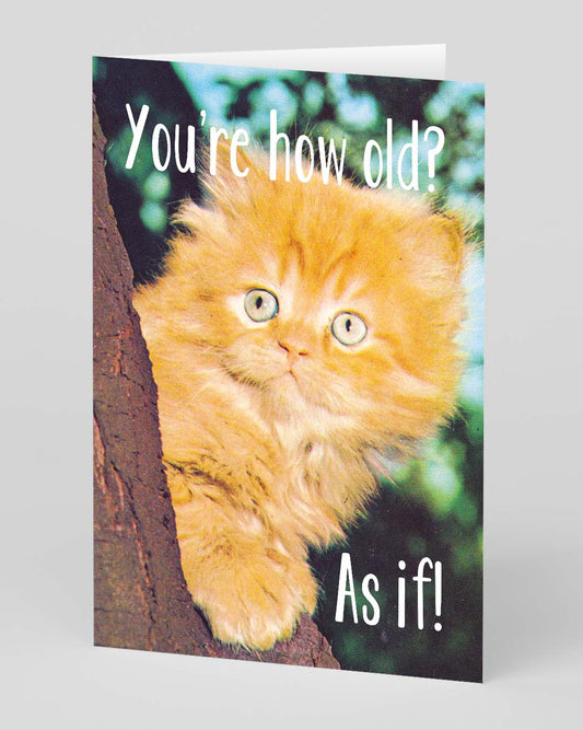 Personalised How Old? As If Birthday Card