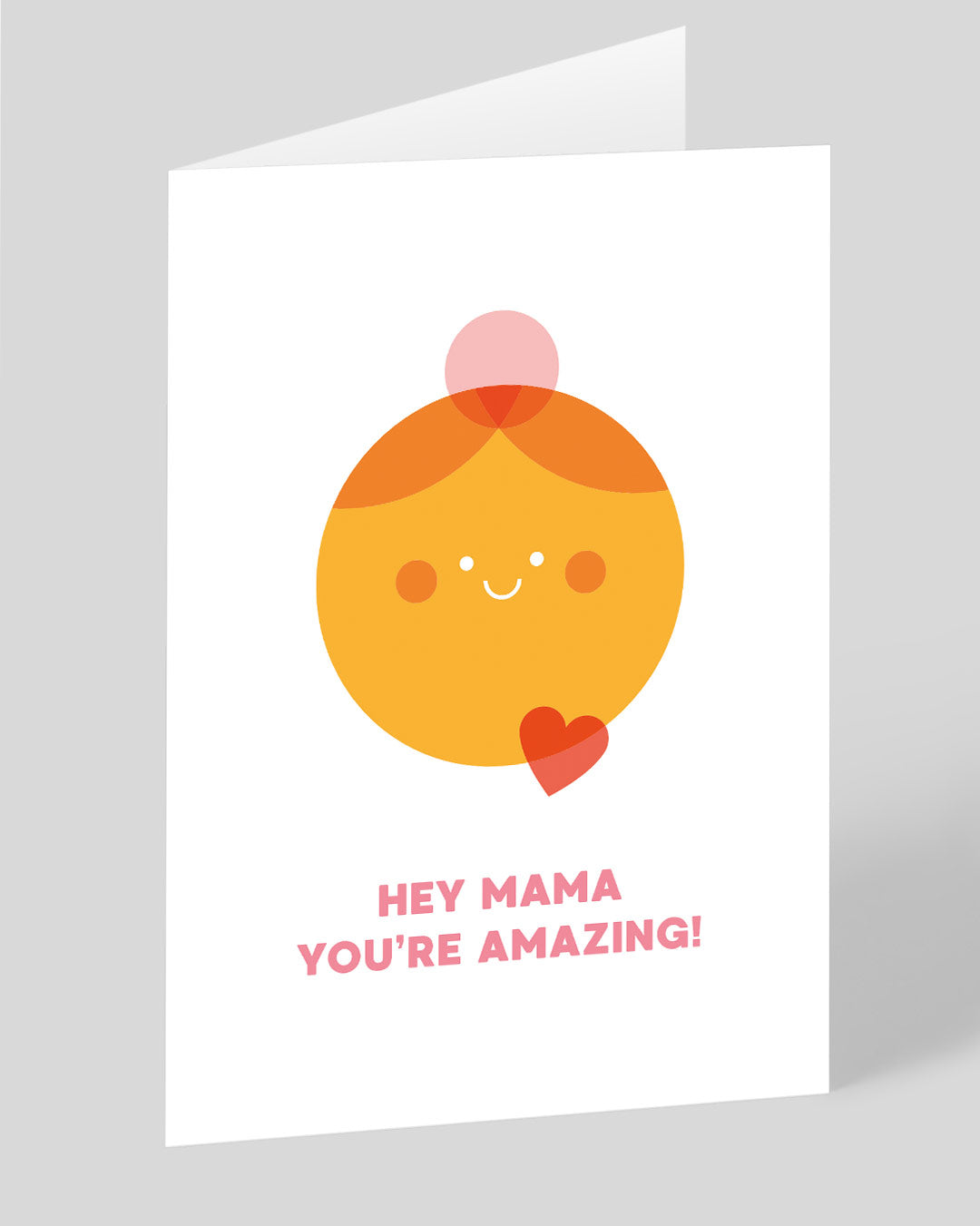 Hey Mama You're Amazing Greeting Card