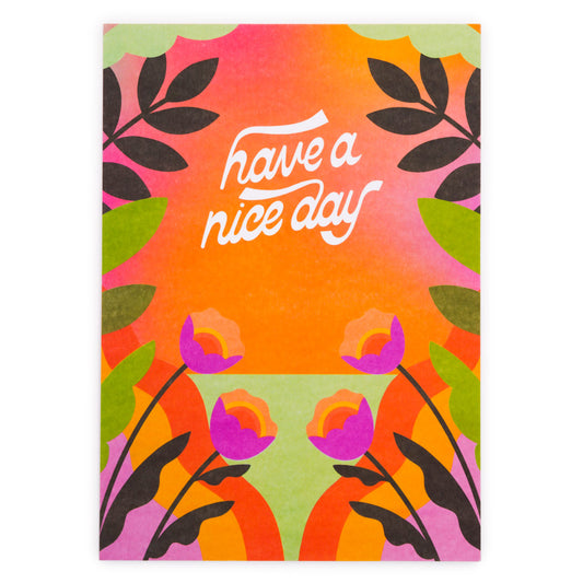 Have A Nice Day Art Print A5
