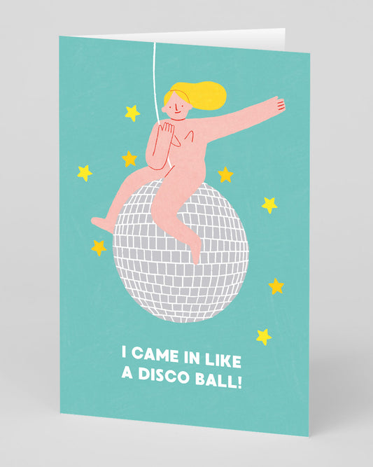 Personalised Came In Like A Disco Ball Greeting Card
