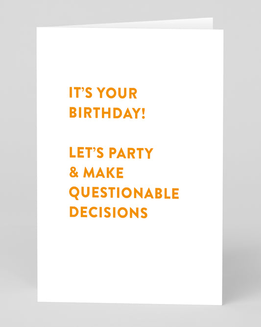Personalised Questionable Decisions Birthday Card