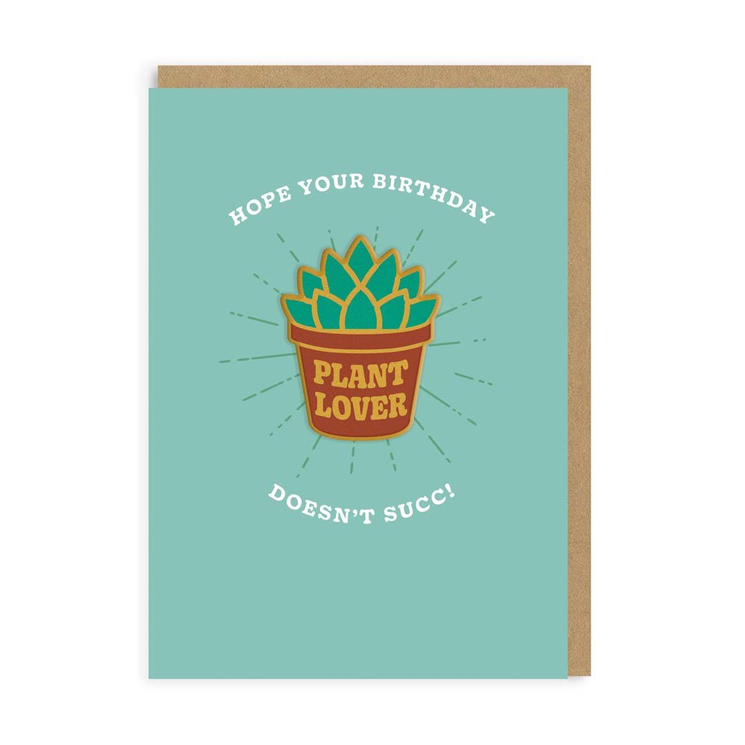 Hope You're Birthday Doesn't Succ! Plant Lover Woven Patch Card