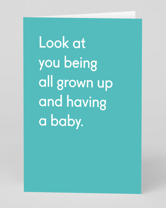 Personalised All Grown Up Having A Baby Newborn Card