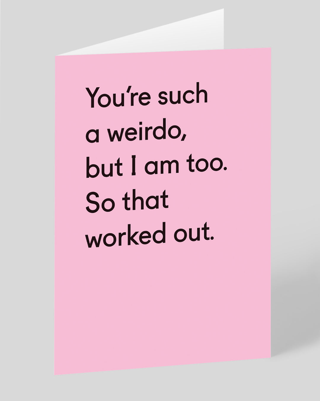 Personalised Such a Weirdo Greeting Card