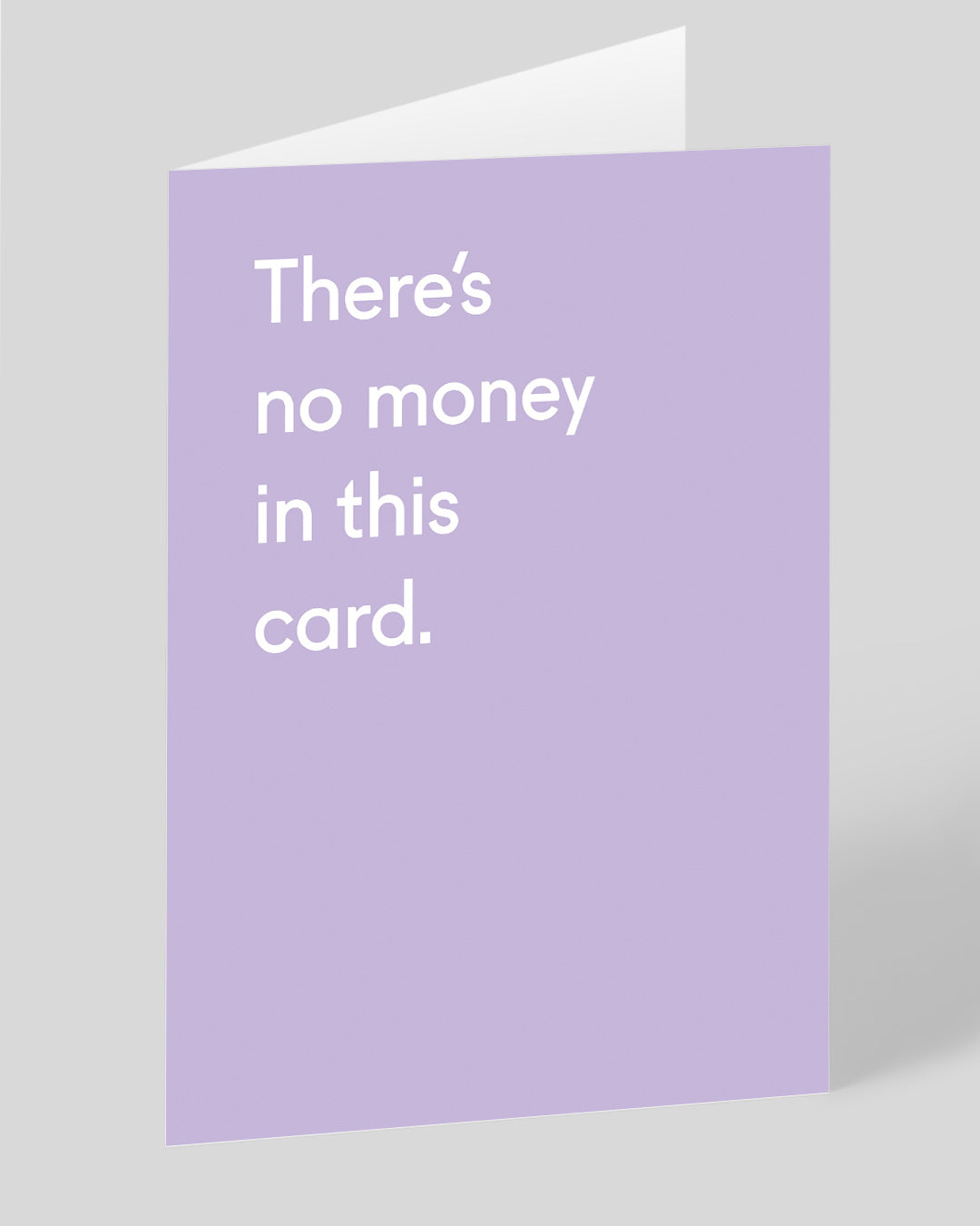 Personalised There's No Money In This Card Birthday Card