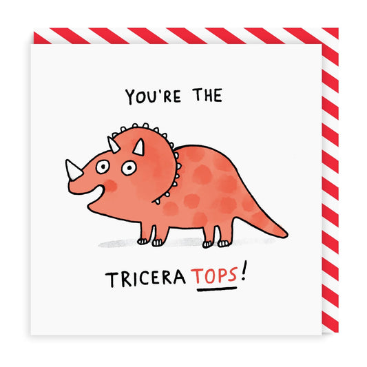 You're The Triceratops! Square Greeting Card
