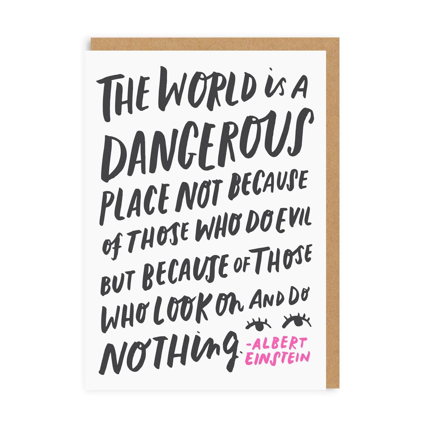 The World Is A Dangerous Place Greeting Card