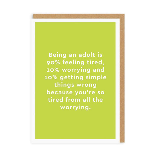 Being an Adult Greeting Card