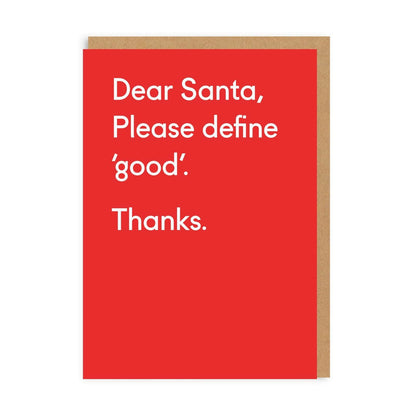 Santa Please Define Good Christmas Card